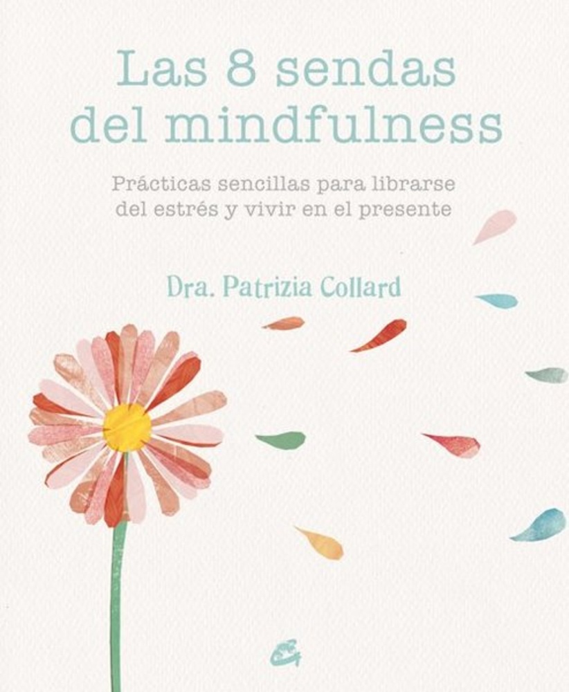 Las 8 sendas del mindfulness