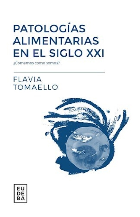 Patologias alimentarias en el siglo xxi