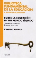 Sobre la educacion en un mundo liquido - LN