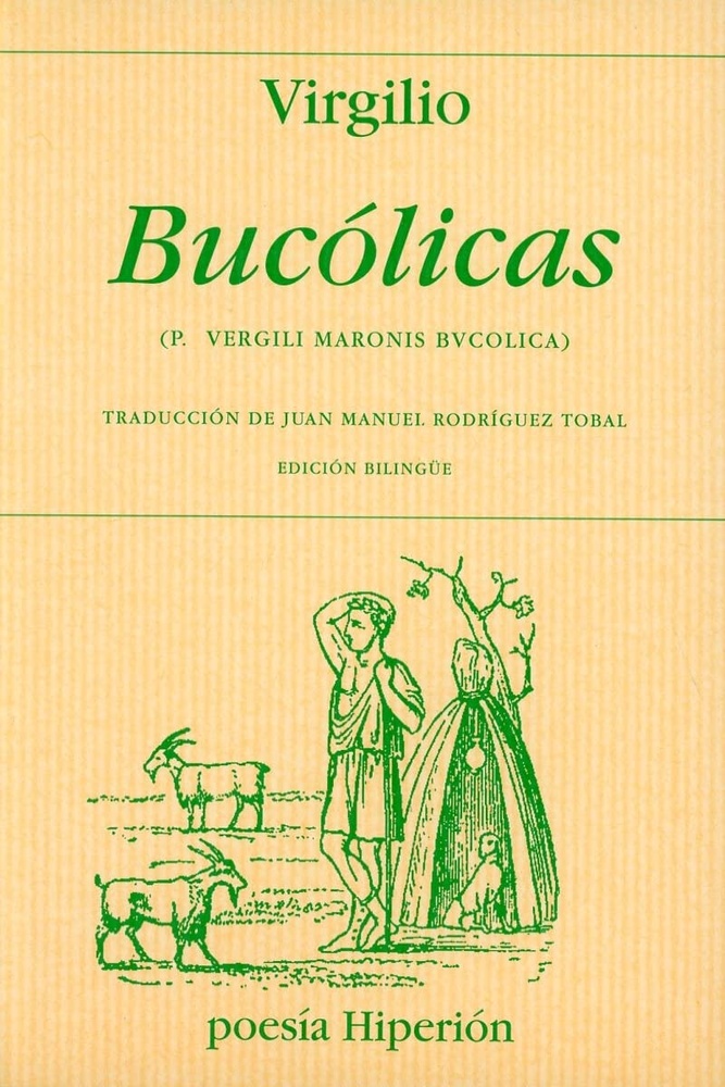 Bucólicas = P. Vergili Maronis Bvcolica