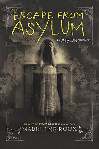 Escape from asylum - harper collins usa
