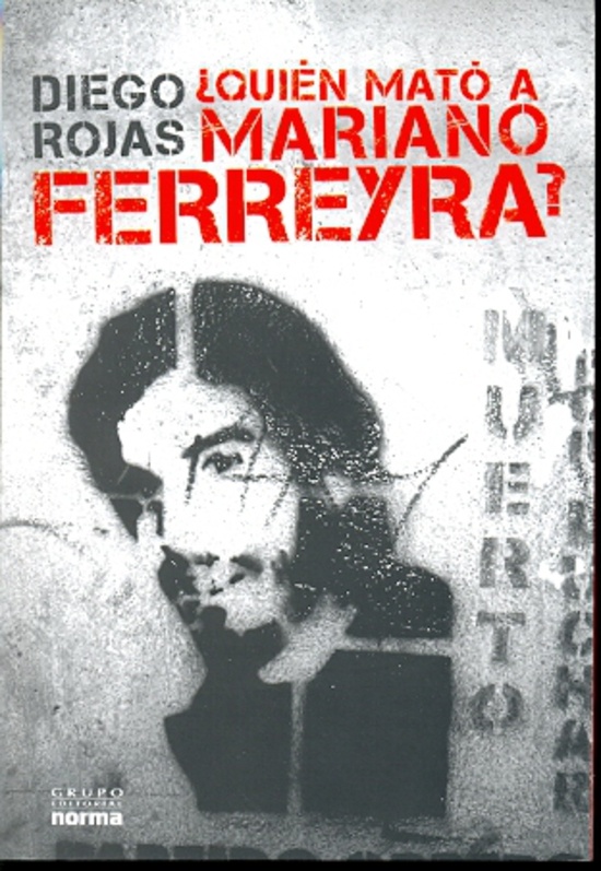 Quien mato a Mariano Ferreyra?