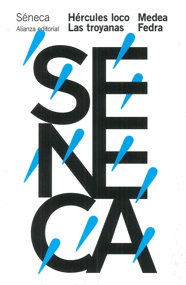 Hércules loco. Las troyanas. Medea. Fedra