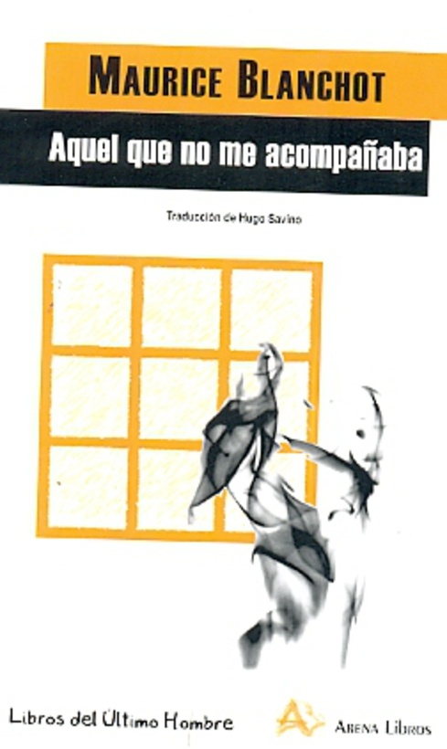 Aquel que no me acompañaba