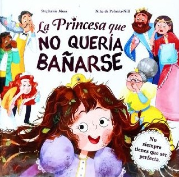 La princesa que no quería bañarse