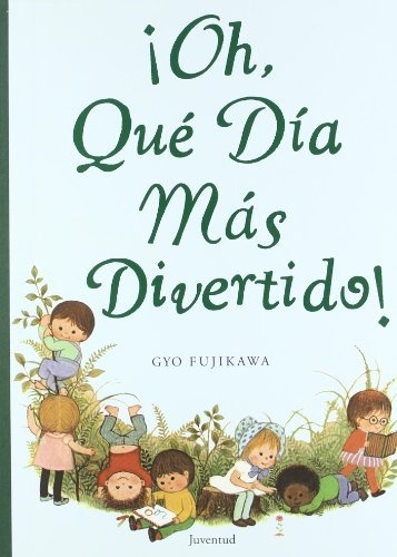 Oh, que dia más divertido!