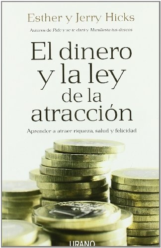 El Dinero y la ley de la atraccion
