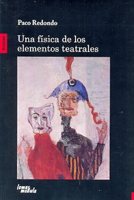 Una Física De Los Elementos Teatrales