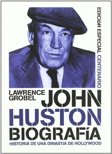 John Huston. Biografia