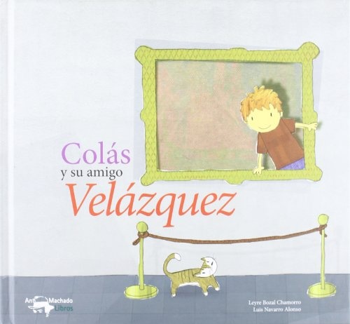 Colas Y Su Amigo Velazquez