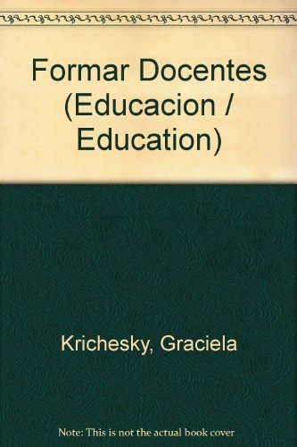 Formar docentes. Una alternativa multidisciplinar