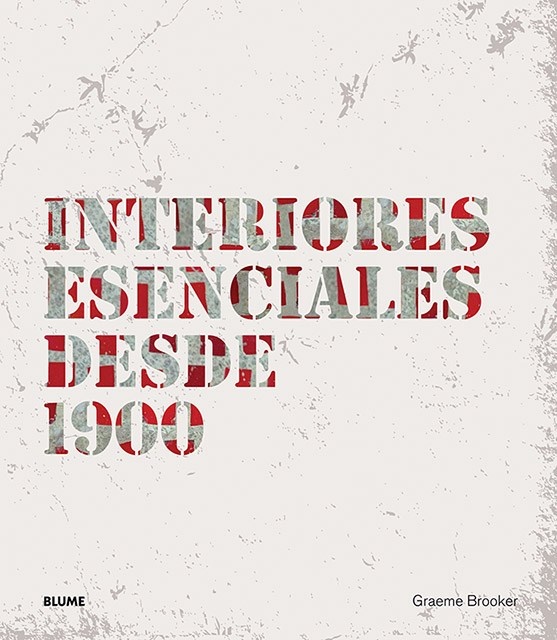 Interiores esenciales desde 1900