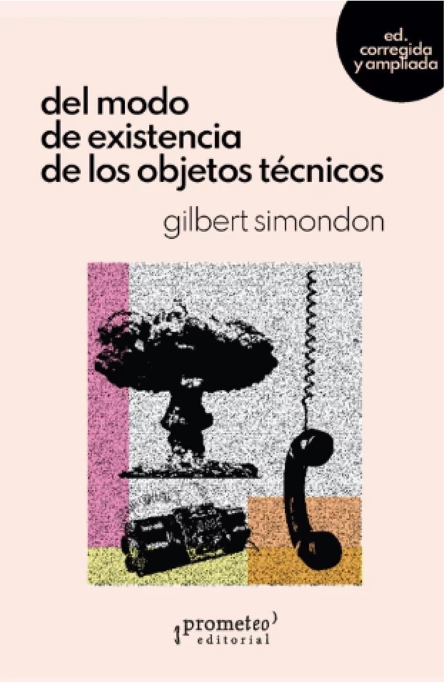 Del modo de existencia de los objetos tecnicos