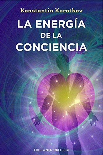 La Energia de la conciencia