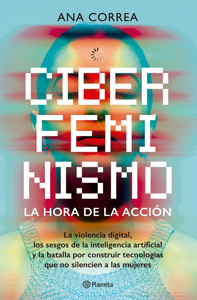 Ciberfeminismo. La hora de la acción