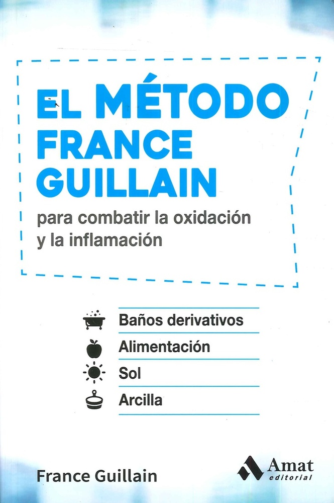 EL METODO FRANCE GUILLAIN