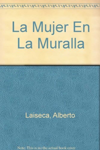 La mujer en la muralla