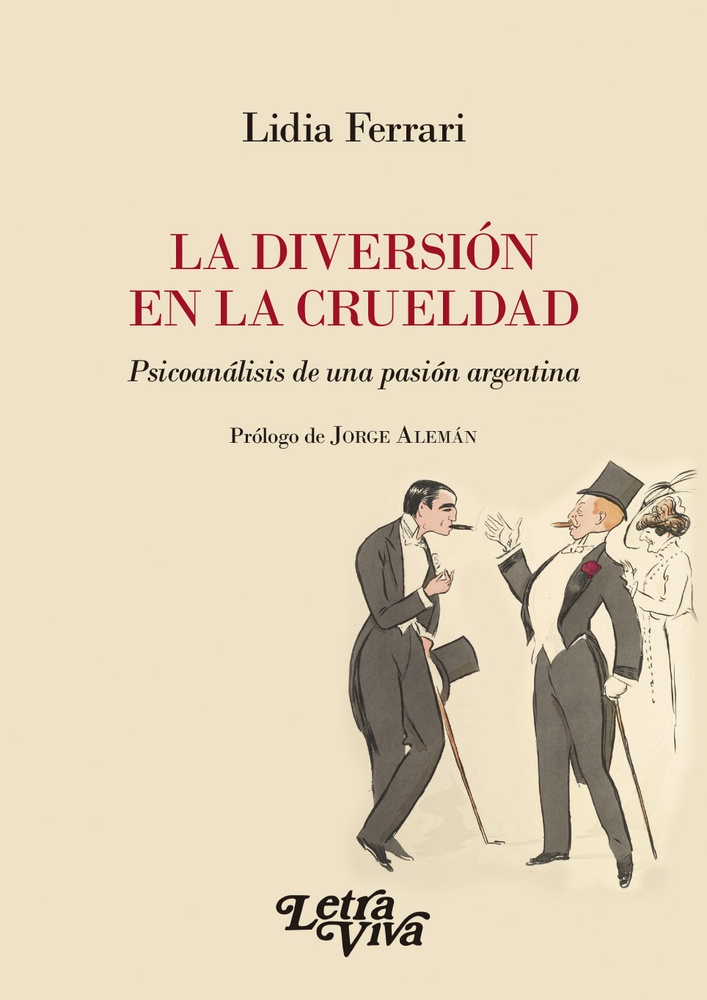 La diversion en La crueldad