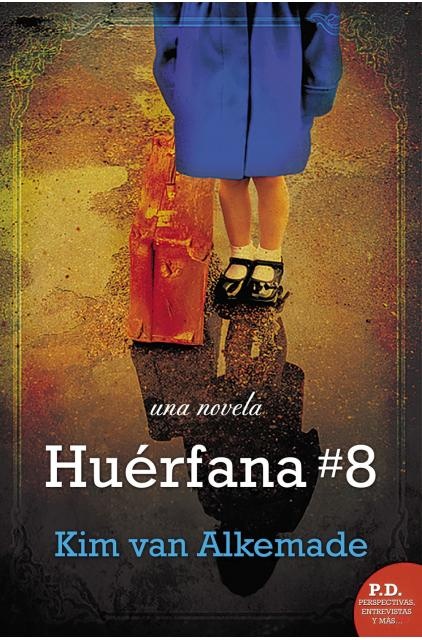 Huerfana 8