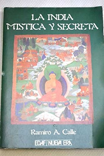 La India mistica y secreta