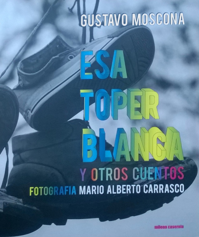 Esa Toper blanca y otros cuentos