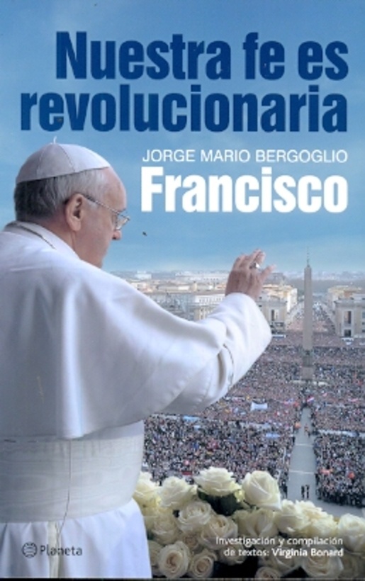 Nuestra fe es revolucionaria