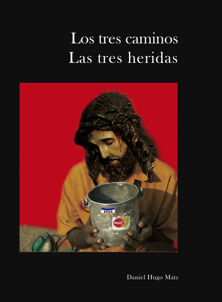 Los tres caminos. Las tres heridas