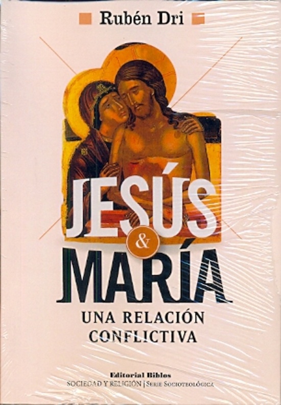 Jesús y María, una relación conflictiva