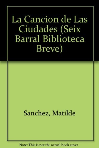 La Cancion de las ciudades