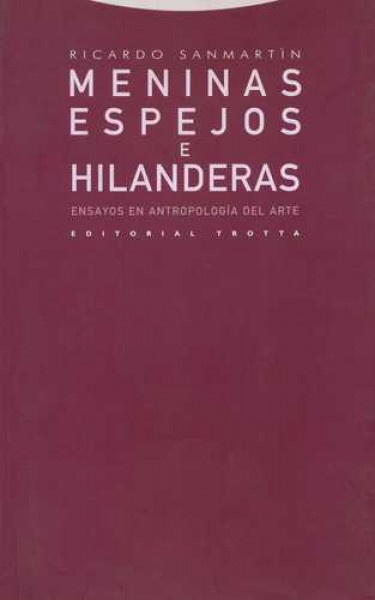 Meninas, espejos e hilanderas