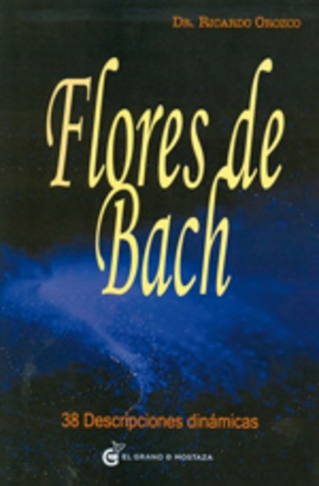 Flores De Bach. 38 Descripciones Dinamicas