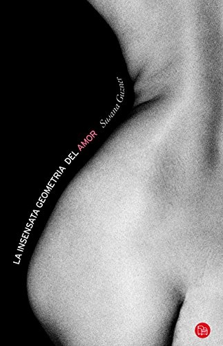 la Insensata geometria del amor