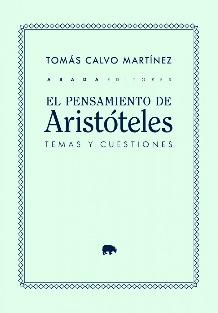 El pensamiento de Aristóteles: temas y cuestiones