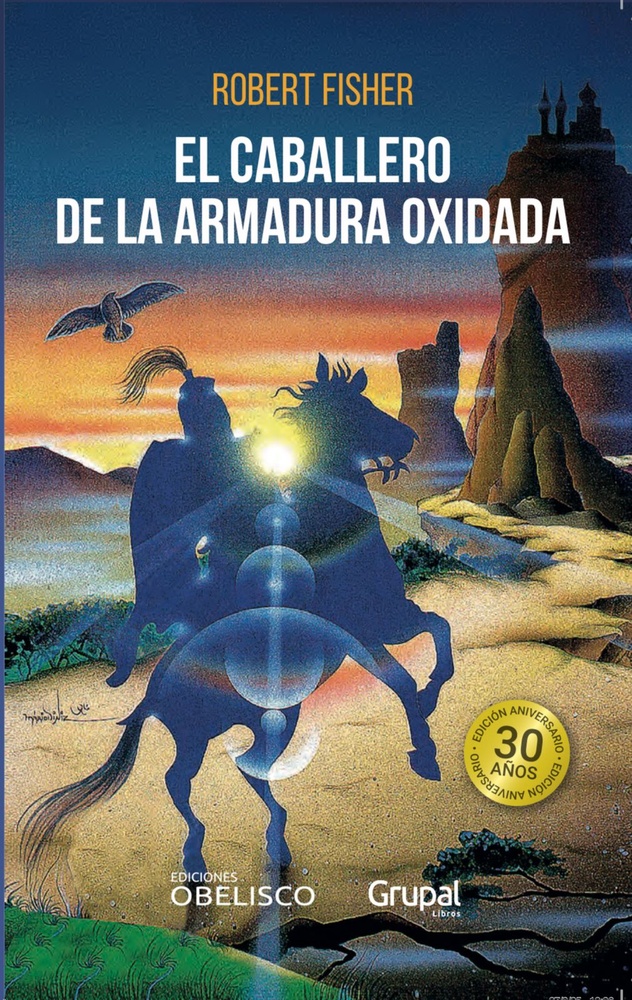 El caballero de la armadura oxidada