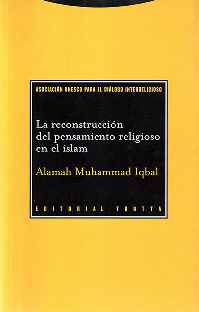 La reconstruccion del pensamiento religioso en el islam