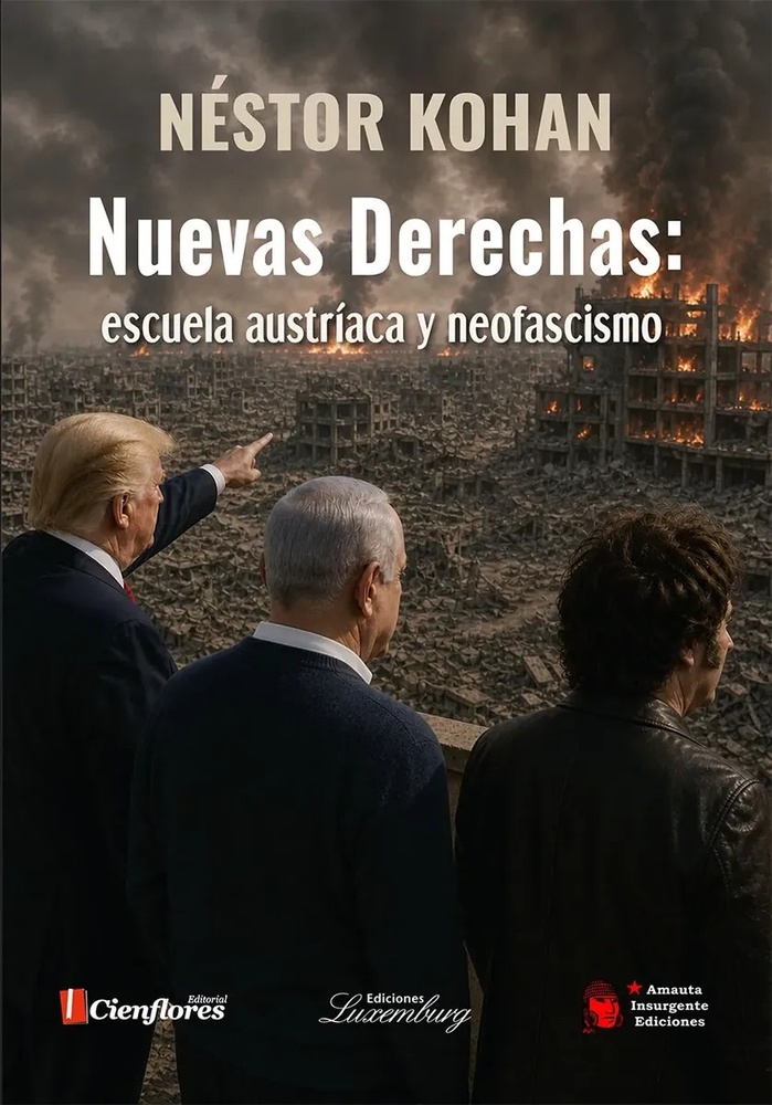 Nuevas Derechas: Escuela austriaca y neofascismo