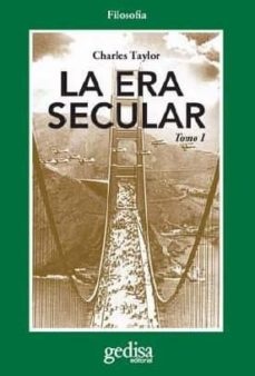 Era secular, La. Tomo I