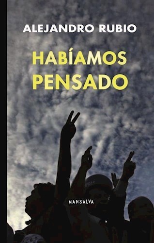Habíamos pensado