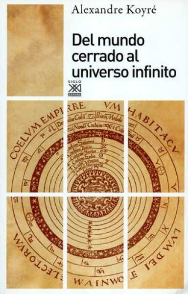Del mundo cerrado al universo infinito