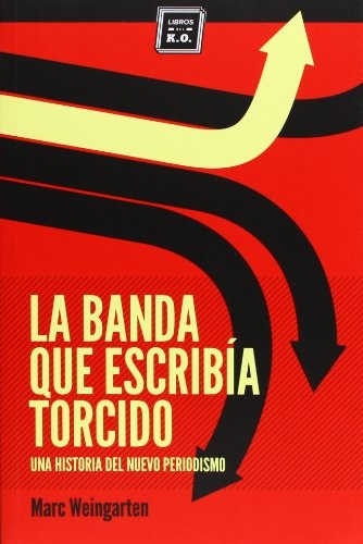 La Banda que escribía torcido