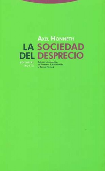 La sociedad del desprecio