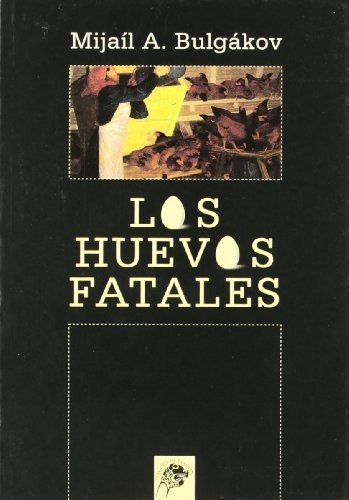 Los Huevos fatales
