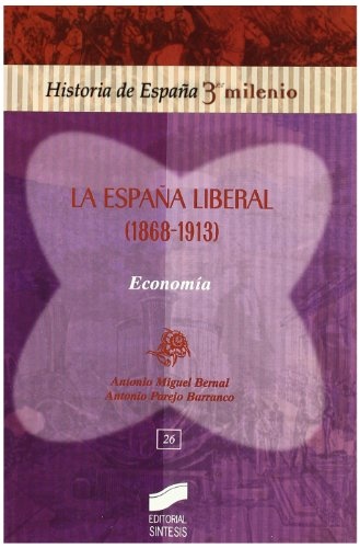 España liberal (1868-1913)
