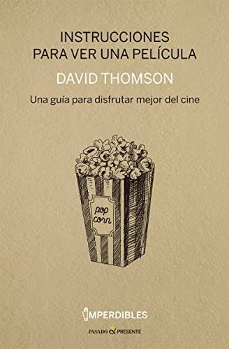 Instrucciones para ver una pelicula
