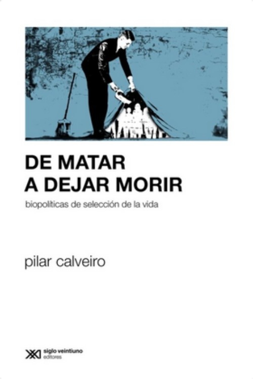 De matar a dejar morir