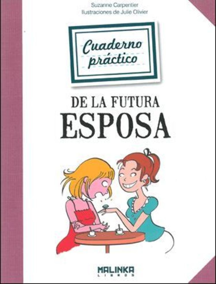 Cuaderno practico de la futura esposa