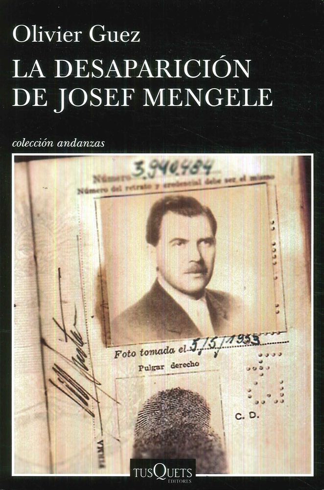 La desaparicion de Josef Mengele