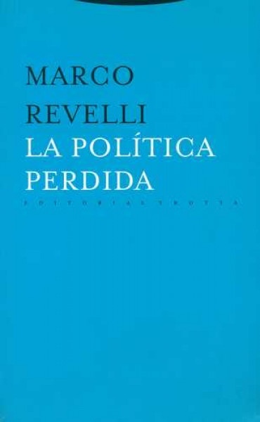la politica perdida