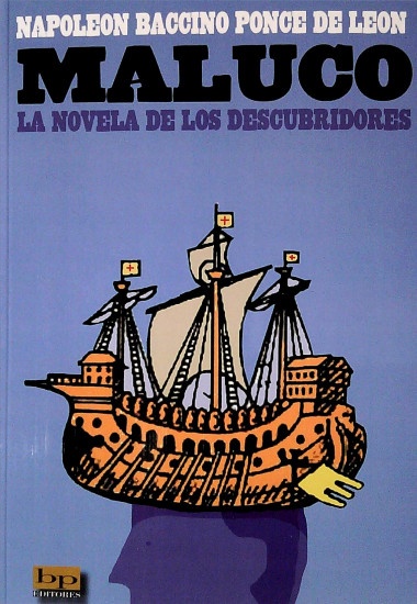 Maluco. La novela de los descubridores