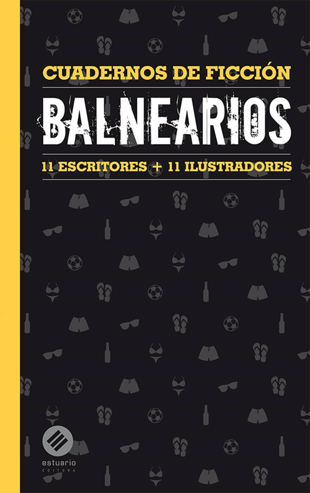 Cuadernos de ficcion. Balnearios